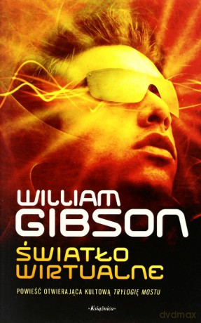 Światło Wirtualne - William Gibson [KSIĄŻKA]
