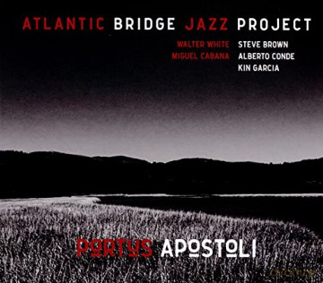 Atlantic Bridge Jazz Project: Portus Apostoli [CD]