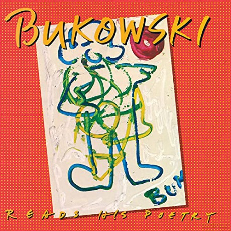 Charles Bukowski: Reads His Poetry [Winyl]