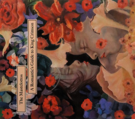 Mastelottos: Romantic'S Guide To King Crimson [CD]
