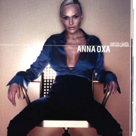 Anna Oxa: Senza Pieta' [CD]