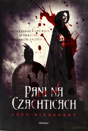 Pani Na Czachticach - Jozo Niznansky [KSIĄŻKA]