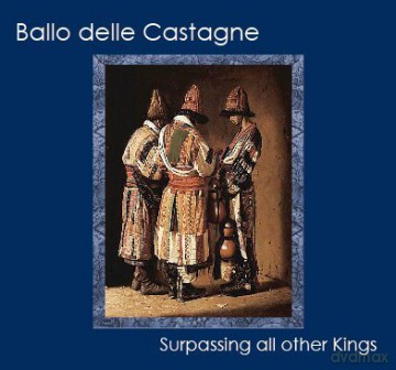 Ballo Delle Castagne: Surpassing All Other [CD]