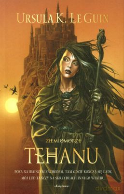 Tehanu Ziemiomorze - Ursula K. Le Guin [KSIĄŻKA]