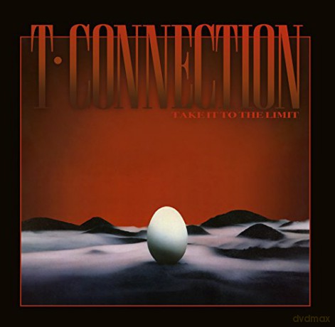 T-Connection: Take It to the Limit [CD]