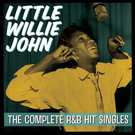 Little Willie John: The Complete R&B Hit Singles [Winyl]