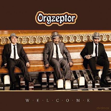 Orgzeptor: Welcome [CD]