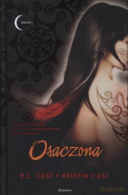 Osaczona (twarda) - P.C. Cast, Kristin Cast [KSIĄŻKA]