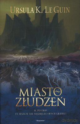 Miasto Złudzeń - Ursula K.Le Guin [KSIĄŻKA]