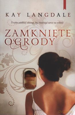 Zamknięte Ogrody - Kay Langdale [KSIĄŻKA]