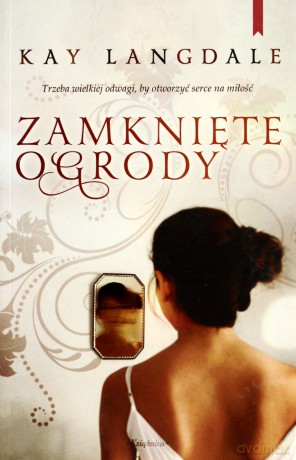 Zamknięte Ogrody - Kay Langdale [KSIĄŻKA]