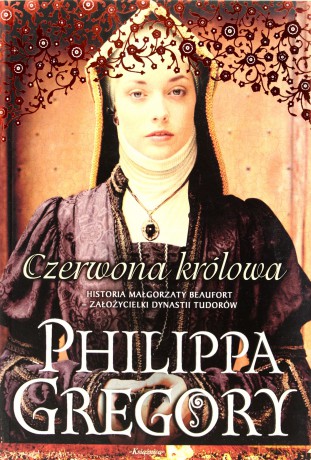 czerwona Królowa - Philippa Gregory [KSIĄŻKA]