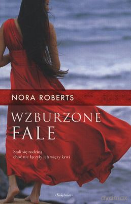 Wzburzone Fale - Nora Roberts [KSIĄŻKA]
