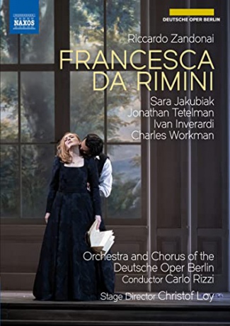 Riccardo Zandonai: Francesca Da Rimini [DVD]