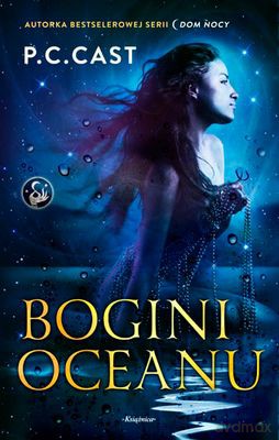 Bogini Oceanu - P.C. Cast [KSIĄŻKA]
