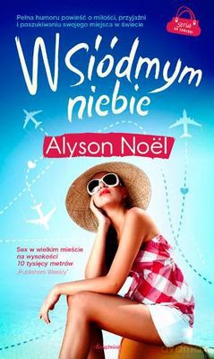 W Siódmym Niebie - Noel Alyson [KSIĄŻKA]