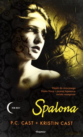 Spalona - P.C. Cast, Kristin Cast [KSIĄŻKA]