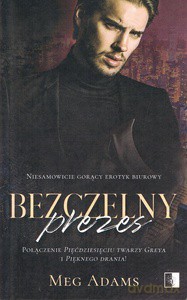 Bezczelny prezes (pocket) - Meg Adams [KSIĄŻKA]