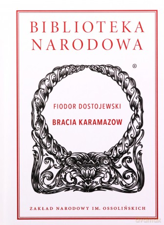 Bracia Karamazow - Fiodor Dostojewski [KSIĄŻKA]