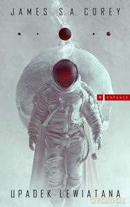 Expanse (Tom 9) Upadek Lewiatana - James S.A. Corey [KSIĄŻKA]