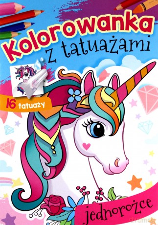 Kolorowanka z tatuażami. Jednorożce [KSIĄŻKA]