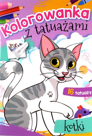 Kolorowanka z tatuażami. Kotki [KSIĄŻKA]