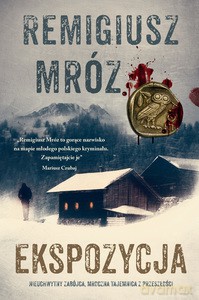 Komisarz Forst (Tom 1) Ekspozycja - Remigiusz Mróz [KSIĄŻKA]