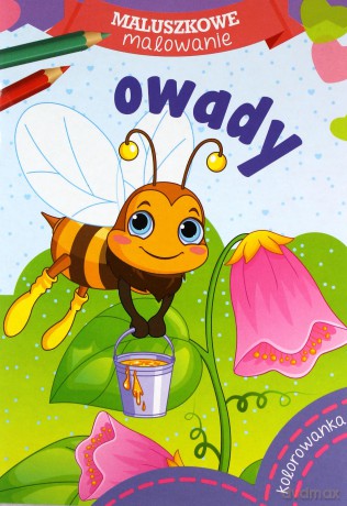 Maluszkowe malowanie. Owady [KSIĄŻKA]