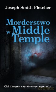 Morderstwo w Middle Temple - Fletcher Joseph Smith [KSIĄŻKA]
