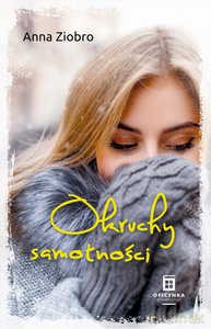 Okruchy samotności - Anna Ziobro [KSIĄŻKA]