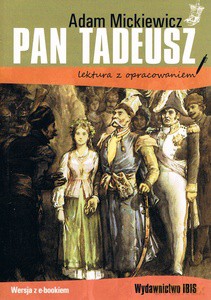 Pan Tadeusz (lektura z opracowaniem) NOWY - Adam Mickiewicz [KSIĄŻKA]