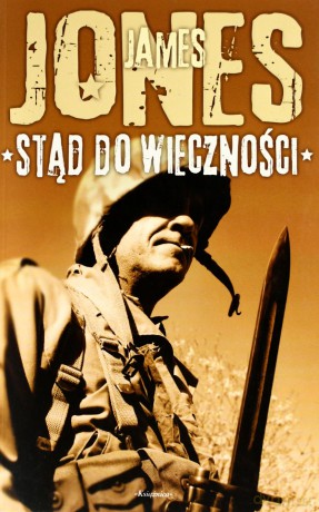 Stąd Do Wieczności - James Jones [KSIĄŻKA]