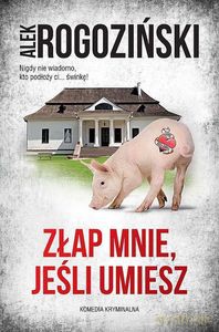 ZŁAP MNIE, JEŚLI UMIESZ wyd. kieszonkowe - Alek Rogoziński [KSIĄŻKA]