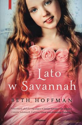 Lato W Savannah - Beth Hoffman [KSIĄŻKA]