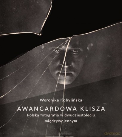 Awangardowa klisza. - Weronika Kobylińska [KSIĄŻKA]