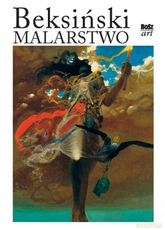 Beksiński Malarstwo - Zdzisław Beksiński [KSIĄŻKA]