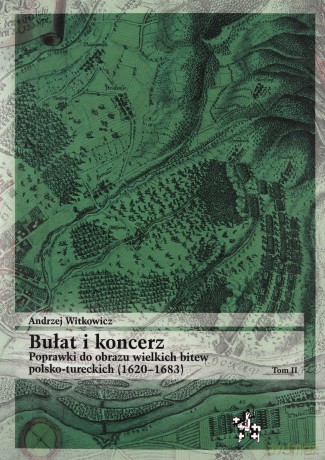 Bułat i koncerz (Tom 2) - Andrzej Witkowicz [KSIĄŻKA]