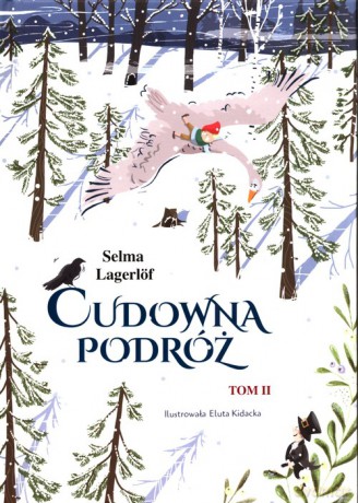 Cudowna podróż (Tom 2) - Selma Lagerlof [KSIĄŻKA]