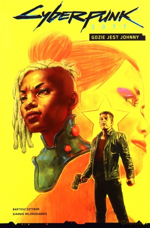 Cyberpunk. Gdzie jest Johnny (Tom 3) [KOMIKS]