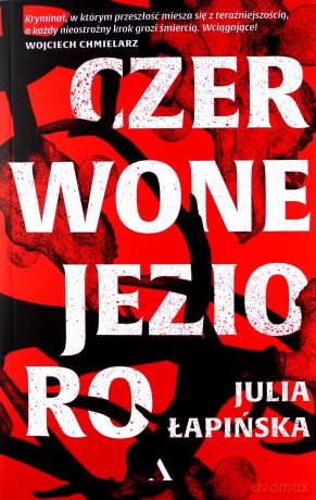 Czerwone Jezioro - Julia Łapińska [KSIĄŻKA]