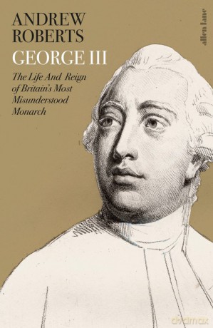George III - Andrew Roberts [KSIĄŻKA]