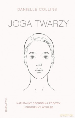 Joga twarzy - Danielle Collins [KSIĄŻKA]