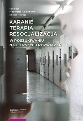 Karanie terapia resocjalizacja [KSIĄŻKA]