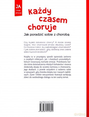 Każdy czasem choruje Jak poradzić sobie z chorobą - Dagmar Geisler [KSIĄŻKA]