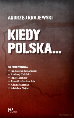 Kiedy Polska... - Andrzej Krajewski [KSIĄŻKA]