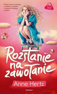 Rozstanie Na Zawołanie - Anne Hertz [KSIĄŻKA]