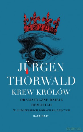Krew królów - Jurgen Thorwald [KSIĄŻKA]