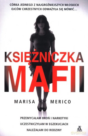 Księżniczka mafii - Marisa Merico [KSIĄŻKA]