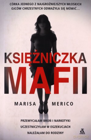 Księżniczka mafii - Marisa Merico [KSIĄŻKA]