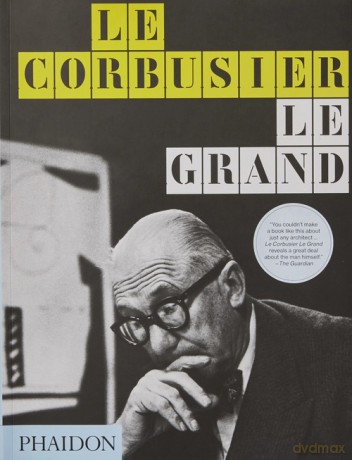 Le Corbusier Le Grand - Tim Benton [KSIĄŻKA]